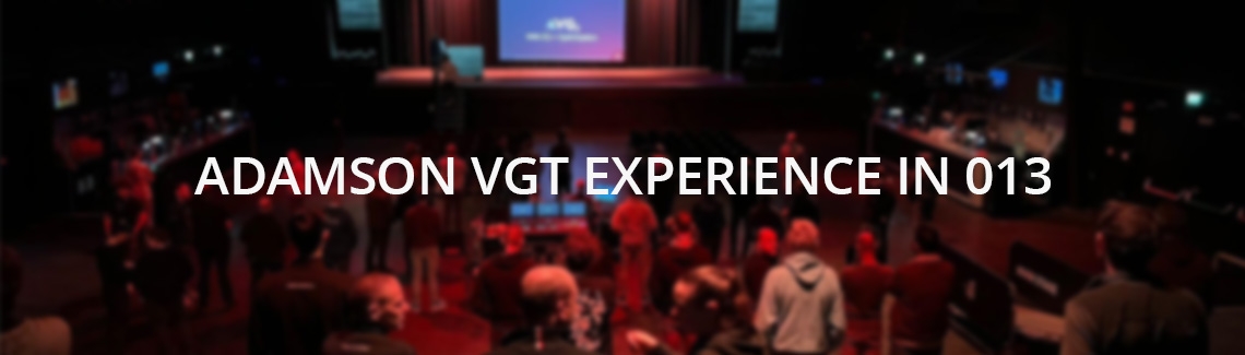 Adamson VGt Experience in 013